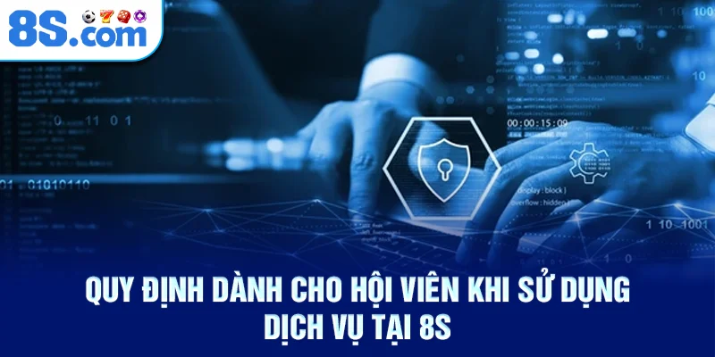 Quy Định Dành Cho Hội Viên Khi Sử Dụng Dịch Vụ Tại 8S